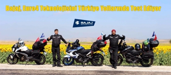 Bajaj, Euro4 Teknolojisini Türkiye Yollarında Test Ediyor