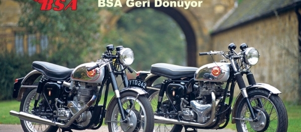 BSA Geri Dönüyor