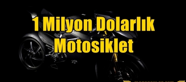 1 Milyon Dolarlık Motosiklet