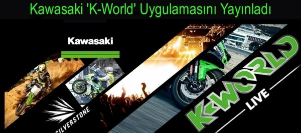 Kawasaki 'K-World' Uygulamasını Yayınladı