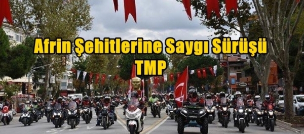 Afrin Şehitlerine Saygı Sürüşü - TMP
