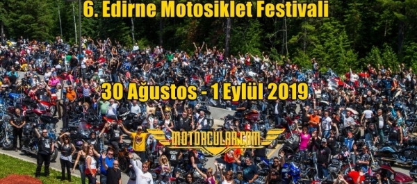 6. Edirne Motosiklet Festivali
