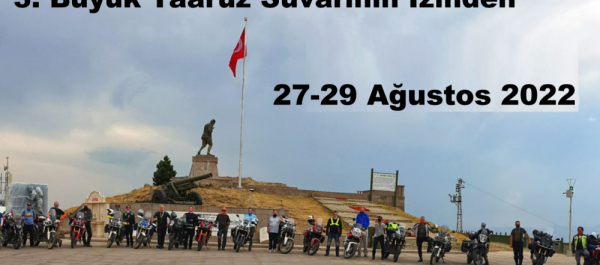 3. Büyük Taaruz Süvarinin İzinden, Kocatepe - Afyonkarahisar 27-29 Ağustos 2022