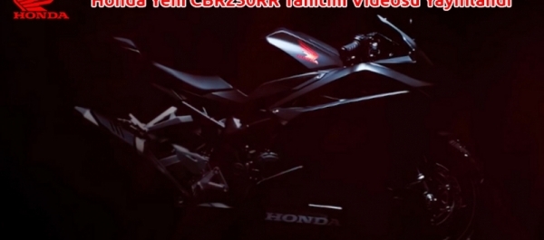 Honda Yeni CBR250RR Tanıtım Videosu Yayınlandı