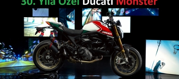 Ducati Monster 30. Yıla Özel Modeli Sunuldu