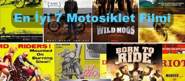 En İyi 7 Motosiklet Filmi