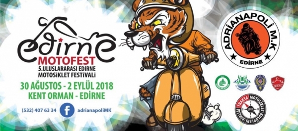 5.Edirne Motosiklet Festivali 30 Ağustos-02 Eylül 2018