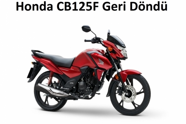 Honda CB125F Yeni Yüzüyle Geri Döndü