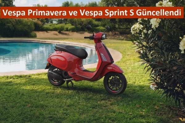 Vespa Primavera ve Vespa Sprint S Güncellendi
