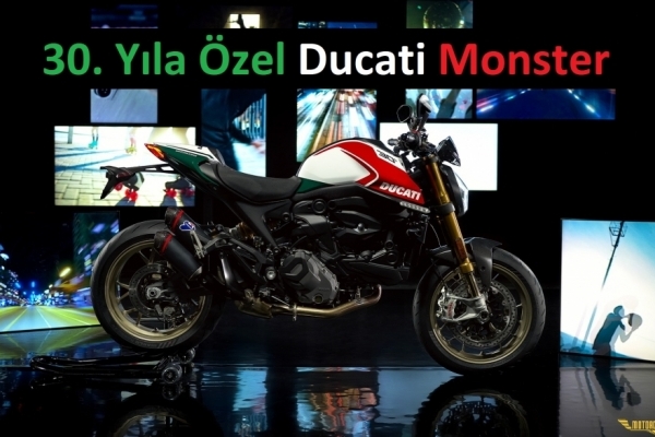 Ducati Monster 30. Yıla Özel Modeli Sunuldu