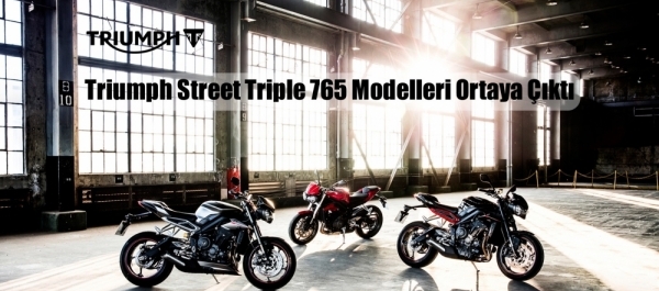 Triumph Street Triple 765 Modelleri Ortaya Çıktı