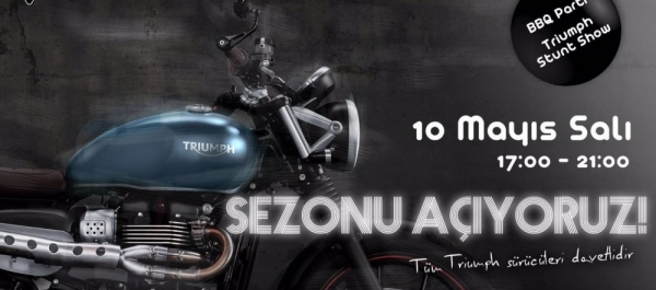 TRIUMPH Sezon Açılışı 