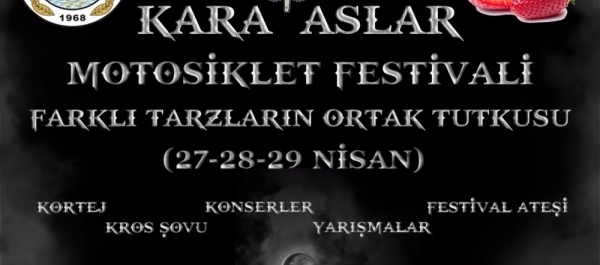 Kara Aslar Motosiklet Festivali 27-29 Nisan 2018