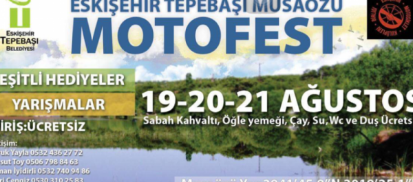 Eskişehir Tepebaşı Musaözü Motofest 19-21 Ağustos 2016