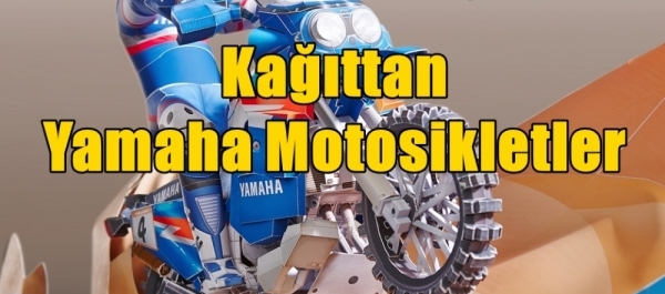 Kağıttan Yamaha Motosikletler