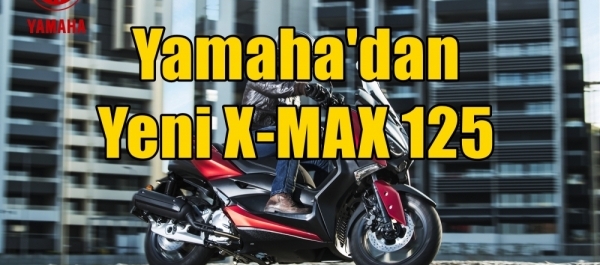 Yamaha'dan Yeni X-MAX 125