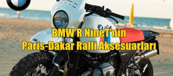 BMW R NineT'nin Paris-Dakar Ralli Aksesuarları