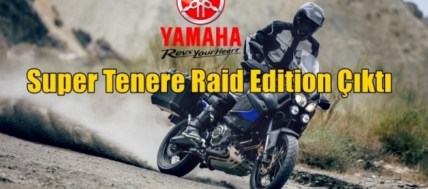 Yamaha XT1200ZE Super Tenere Raid Edition Çıktı