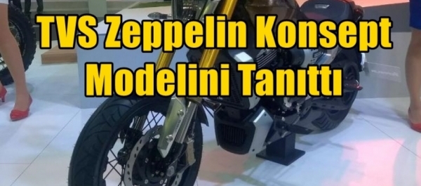 TVS Zeppelin Konsept Modelini Tanıttı