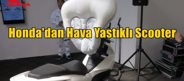 Honda'dan Hava Yastıklı Scooter