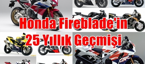 Honda Fireblade'in 25 Yıllık Geçmişi