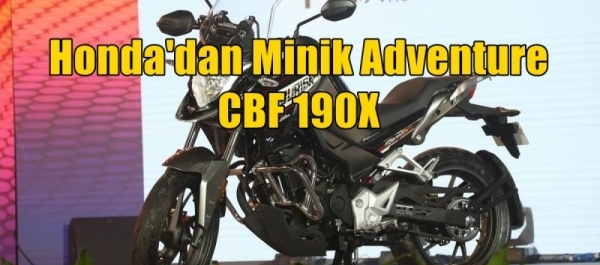 Honda'dan Minik Adventure Modeli: CBF190X