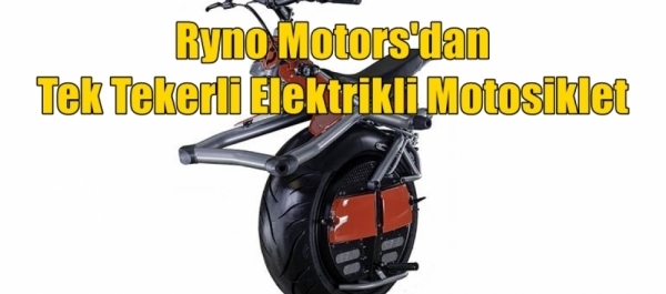 Ryno Motors'dan Tek Tekerli Elektrikli Motosiklet