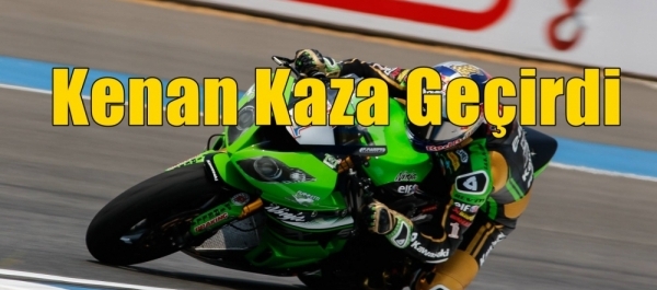 Kenan Kaza Geçirdi