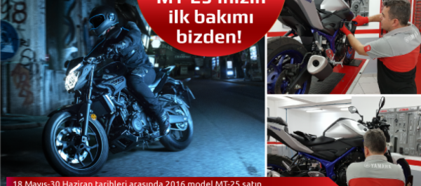 MT-25'inizin İlk Bakımı Yamaha'dan!