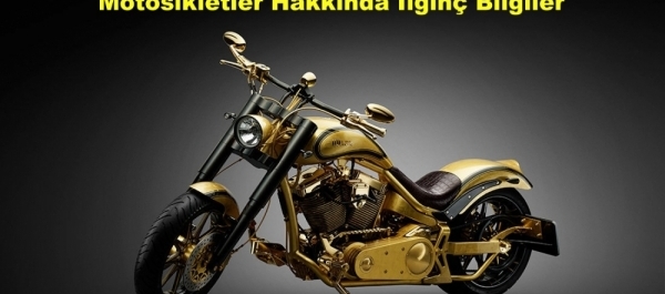 Motosikletler Hakkında İlginç Bilgiler 