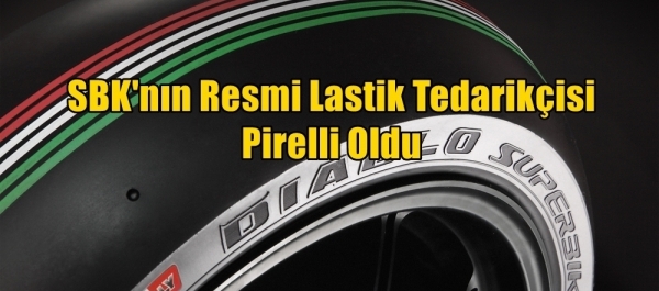 SBK'nın Resmi Lastik Tedarikçisi Pirelli Oldu