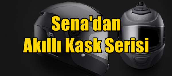 Sena'dan Akıllı Kask Serisi