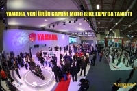 YAMAHA, YENİ ÜRÜN GAMINI MOTO BIKE EXPO'DA TANITTI