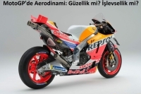MotoGP'de Aerodinamik Parçalar Neden Geliştiriliyor