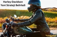 Harley-Davidson'un Yeni Stratejisi