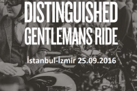 ‘The Distinguished Gentleman's Ride 2016 İstanbul-İzmir 25.09.2016