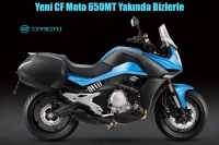 Yeni CF Moto 650MT Yakında Bizlerle