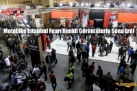 Motobike İstanbul Fuarı Renkli Görüntülerle Sona Erdi 