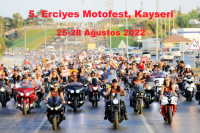5. Erciyes Motofest, Kayseri, 25-28 Ağustos 2022