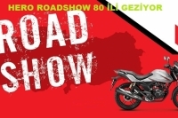 HERO ROADSHOW 80 İLİ GEZİYOR 