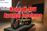 Honda X-ADV Ayrıntılı İnceleme Videosu