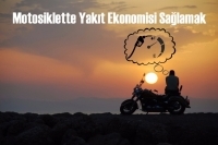 Motosiklette Yakıt Ekonomisi Sağlamak