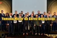 Yamaha Motor'da Görev Değişikliği