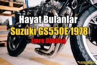 Hayat Bulanlar: Suzuki GS550E 1978