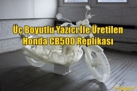 Üç Boyutlu Yazıcı İle Üretilen Honda CB500 Replikası