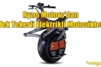Ryno Motors'dan Tek Tekerli Elektrikli Motosiklet
