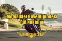 Motosiklet Güvenliğindeki Püf Noktalar