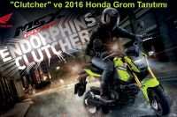 'Clutcher' ve 2016 Honda Grom Tanıtımı