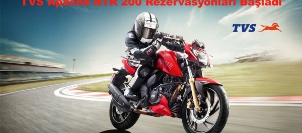 TVS Apache RTR 200 Rezervasyonları Başladı