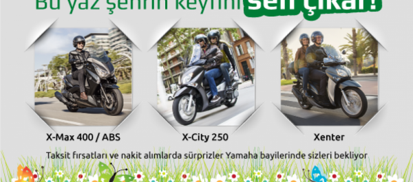 Yamaha ile Bu Yaz Şehrin Keyfini Sen Çıkar!